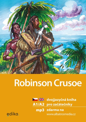 Robinson Crusoe A1/A2, dvojjazyčná kniha pro začátečníky