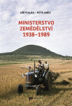 Ministerstvo zemědělství 1938-1989 