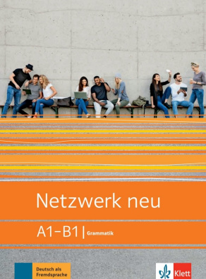 Netzwerk neu A1-B1 – Grammatik