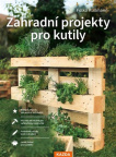 Zahradní projekty pro kutily 