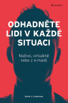 Odhadněte lidi v každé situaci. Naživo, virtuálně nebo z e-mailů