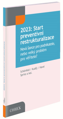 2023: Start preventivní restrukturalizace. Nová šance pro podnikatele, nebo velký problém pro věřite