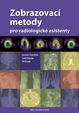 Zobrazovací metody pro radiologické asistenty 3. vydání