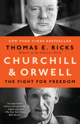Churchill and Orwell. The Fight for Freedom