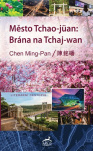 Město Tchao-jüan: Brána na Tchaj-wan 