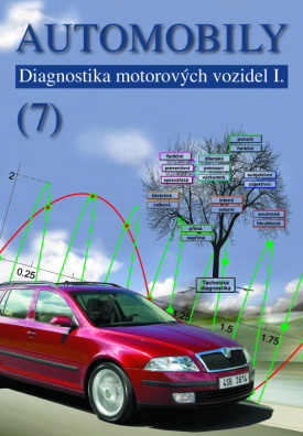 Automobily 7 – Diagnostika motorových vozidel I 4. vydání