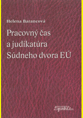 Pracovný čas a judikatura Súdneho dvora EÚ