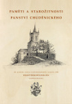 Wildmann František - Paměti a starožitnosti panství Chuděnického dle pramenů archivu Jindřichohradec