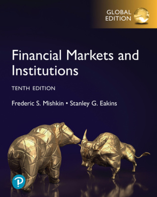 Financial Markets and Institutions, Global Edition, 10th edition