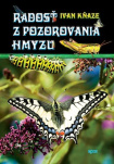 Radosť z pozorovania hmyzu