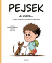 Pejsek je doma.... Radosti a strasti se zvířecím kamarádem