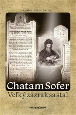 Chatam Sofer - Veľký zázrak sa stal 