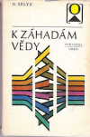 K záhadám vědy