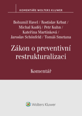 Zákon o preventivní restrukturalizaci. Komentář