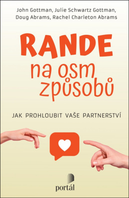 Rande na osm způsobů. Jak prohloubit vaše partnerství