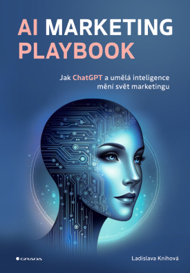 AI Marketing Playbook. Jak ChatGPT a umělá inteligence mění svět marketingu