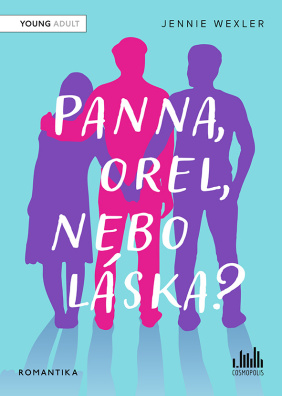 Panna, orel, nebo láska?