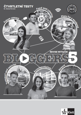Bloggers 5 (A2+) – čtvrtletní testy [tištěná verze]