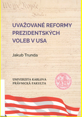 Uvažované reformy prezidentských voleb v USA