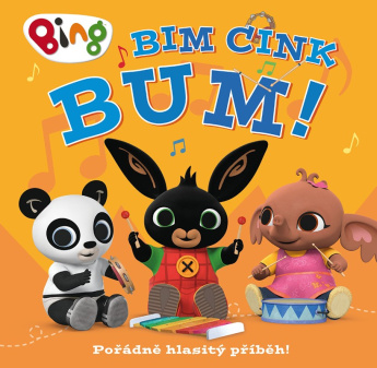 Bing - Bim Cink bum. Zvuková knížka