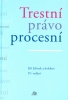 Trestní právo procesní 4. vydání