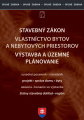 Stavebný zákon a územné plánovanie 2024, vlastníctvo bytov a nebytových priestorov
