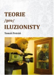 Teorie (pro) iluzionisty