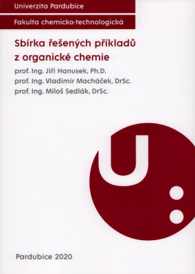 Sbírka řešených příkladů z organické chemie 3. vydání