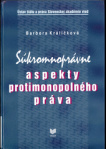 Súkromnoprávne aspekty protimonopolného práva