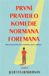 První pravidlo komedie Normana Foremana 