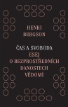 Čas a svoboda. Esej o bezprostředních danostech vědomí