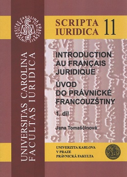 Úvod do právnické francouzštiny I(Scripta Iuridica 11)