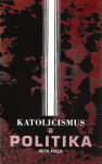 Katolicismus a politika