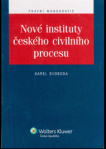 Nové instituty českého civilního procesu