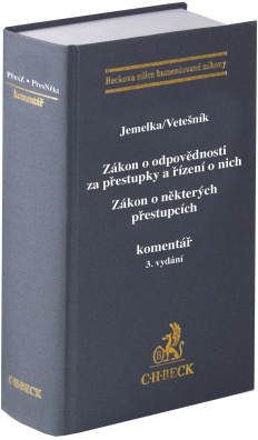 Zákon o odpovědnosti za přestupky a řízení o nich. Zákon o některých přestupcích. Komentář. 3. vydán