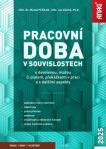Pracovní doba v souvislostech s dovolenou, mzdou či platem, překážkami v práci a s dalšími 2025
