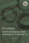 Kovové náramky/nápažníky na Moravě v 8.–3. století př. n. l.