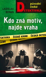 Kdo zná motiv, najde vraha 