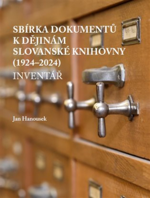 Sbírka dokumentů k dějinám Slovanské knihovny (1924-2024): inventář 