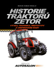 Historie traktorů Zetor. Vývoj, technika, prototypy a unifikované řady