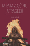 Miesta zločinu a tragédií SK