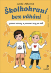 Školkohraní bez váhání. Týdenní aktivity a pracovní listy pro MŠ