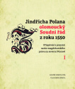 Jindřicha Polana olomoucký Soudní řád z roku 1550. Příspěvek k poznání sasko-magdeburského práva