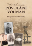 Povolání Volman - fotografie a dokumenty 