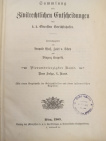 Sammlung von Zivilrechtlichen Entschibungen des k. k. Oberften Gerichtshofes XXXXIV. Band