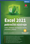 Excel 2021 - pokročilé nástroje, funkce, databáze, kontingenční tabulky, prezentace, příklady