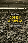 Dopisy z popela Záznamy židovského sonderkommanda v KT Auschwitz