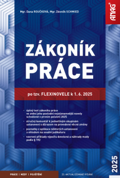 Zákoník práce po tzv. flexinovele k 1. 6. 2025 – sešit