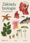 Základy biologie pro gymnázia 2., doplněné vydání