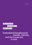 Embodied Entanglements: Gender, Identity, and the Corporeal in Asia